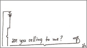 are you selling to me?